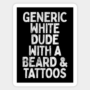 Generic White Dude With A Beard & Tattoos Sticker